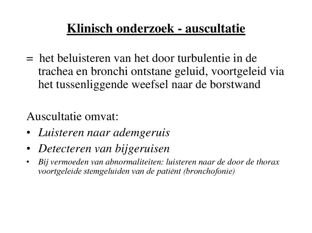 Klinisch onderzoek - auscultatie