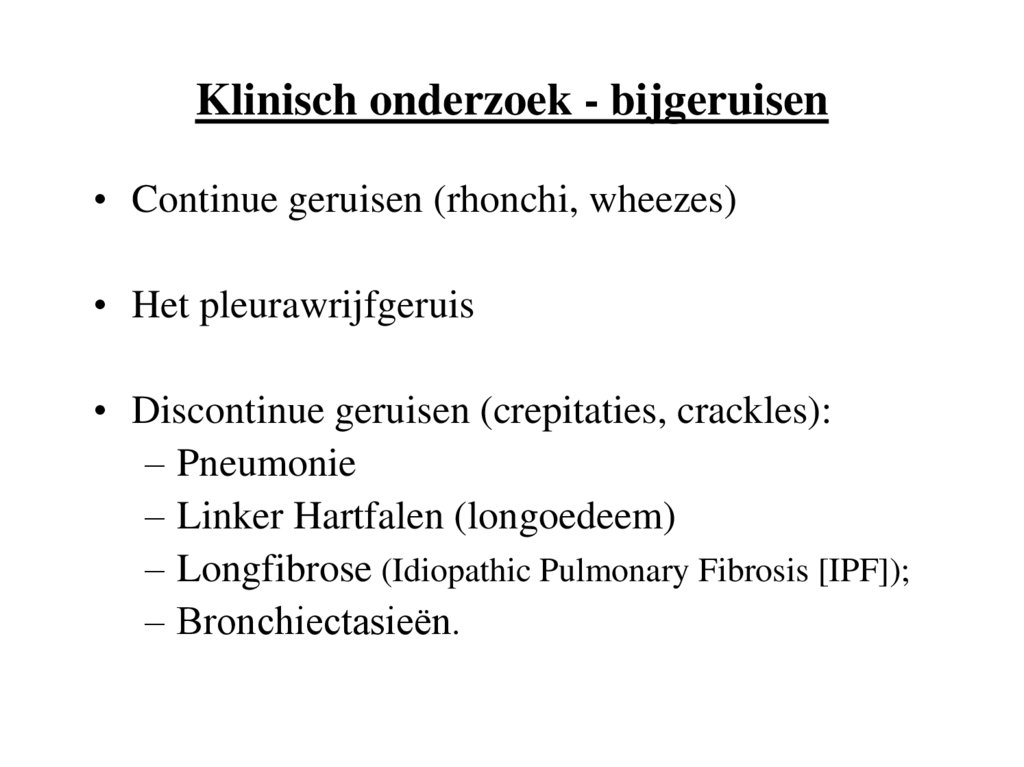 Klinisch onderzoek - bijgeruisen