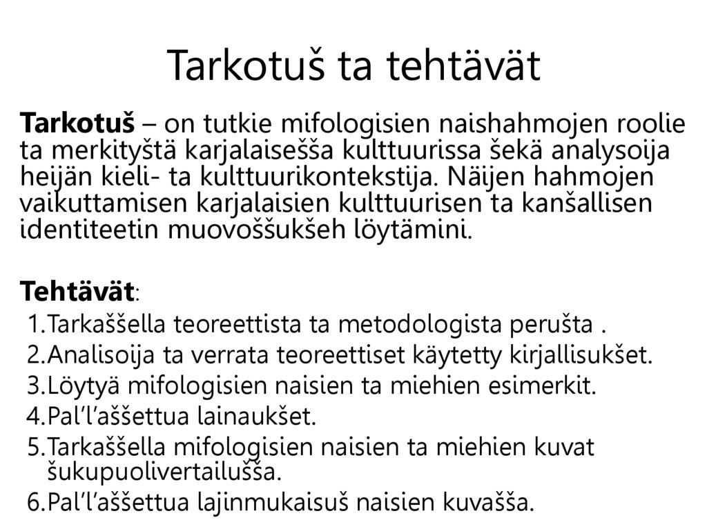 Tarkotuš ta tehtävät