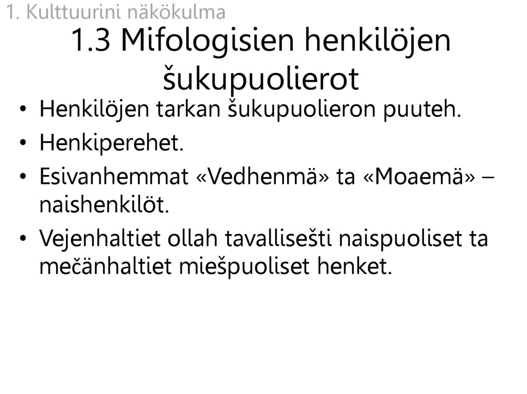 1.3 Mifologisien henkilöjen šukupuolierot