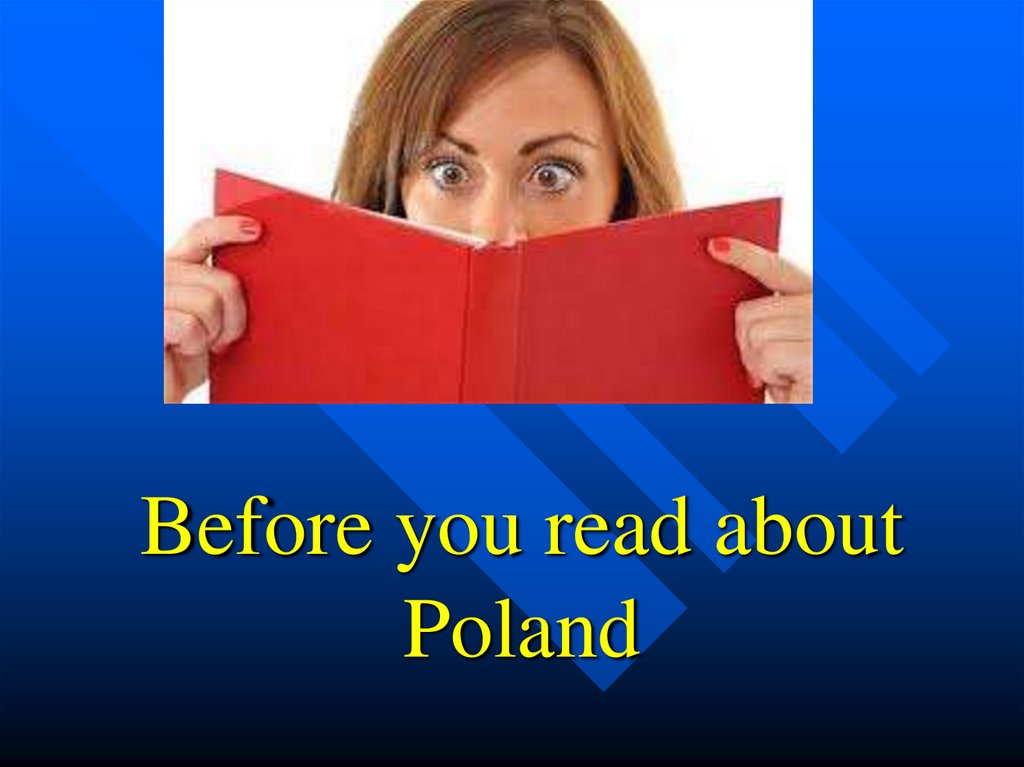 Before you read about Poland
