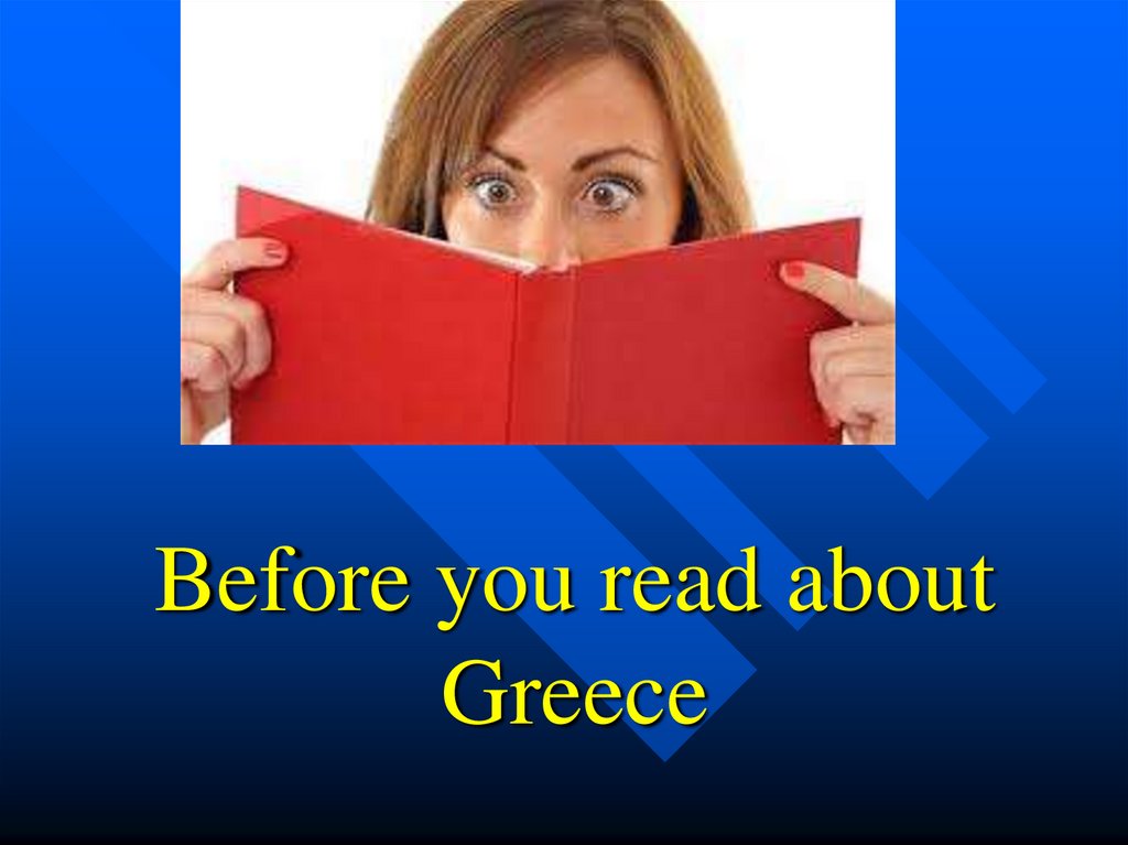 Before you read about Greece