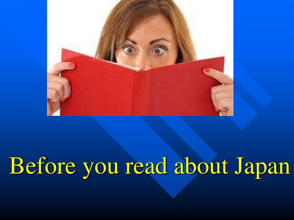 Before you read about Japan