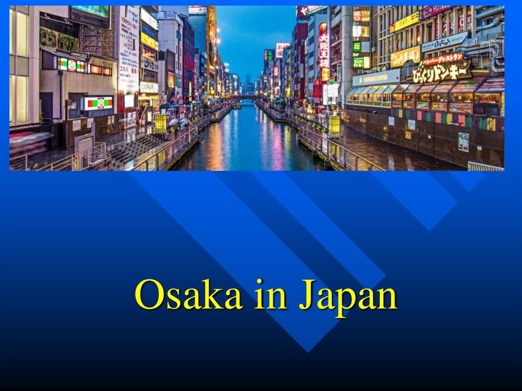 Osaka in Japan