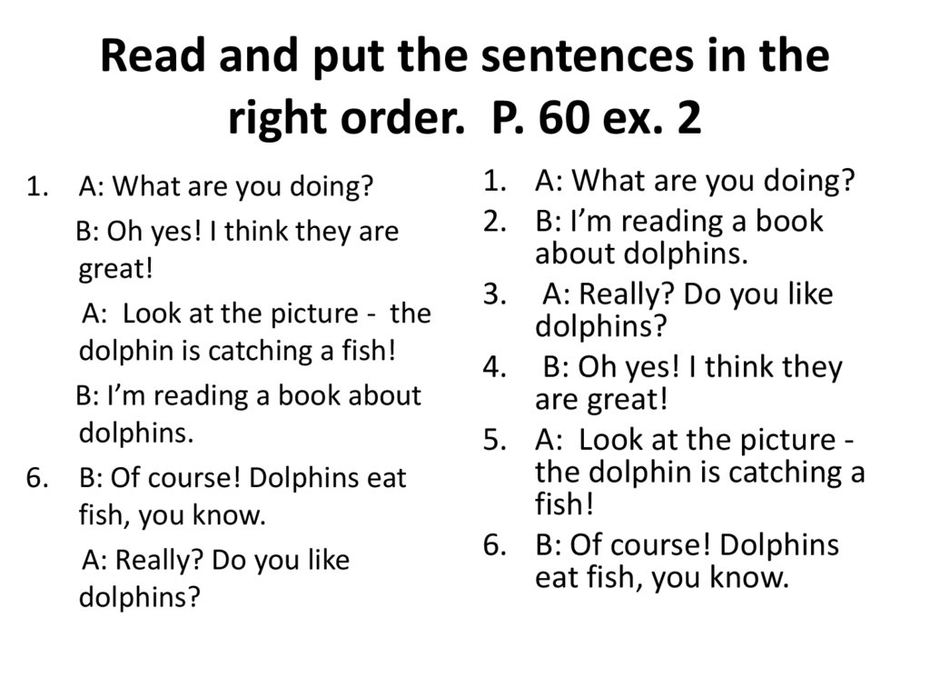 Read and put the sentences in the right order. P. 60 ex. 2