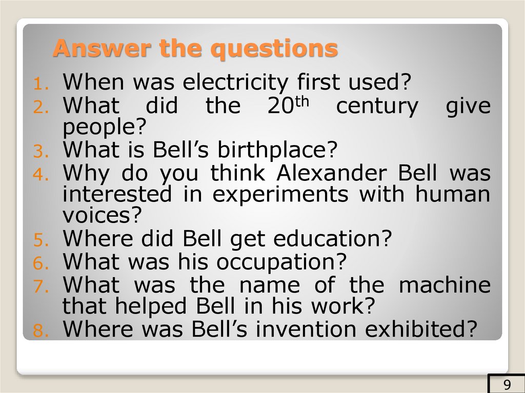 Answer the questions