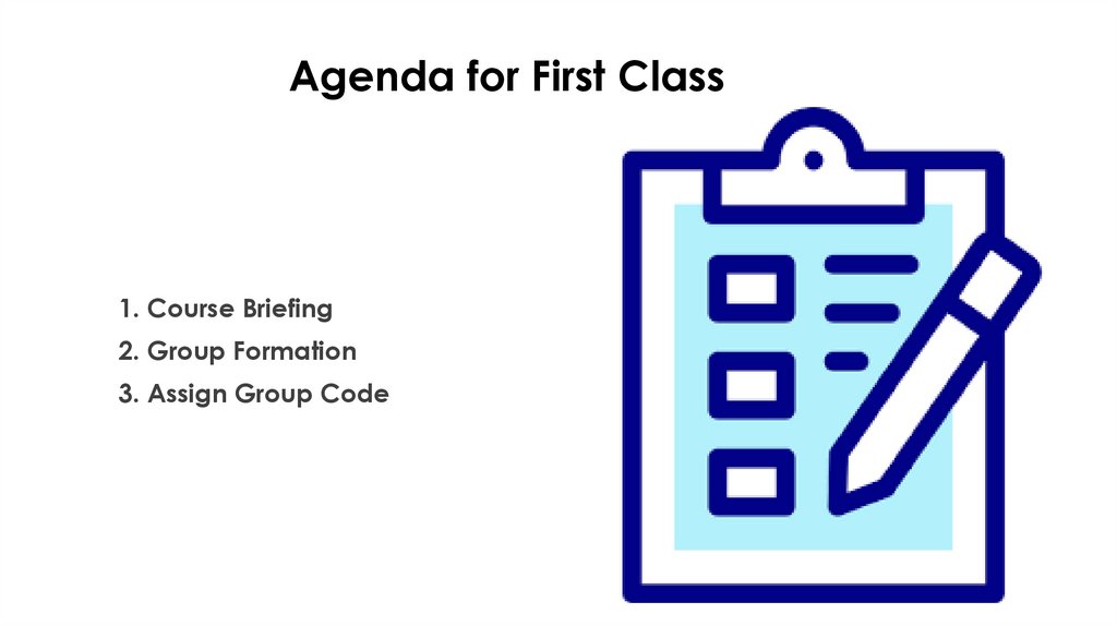 Agenda for First Class