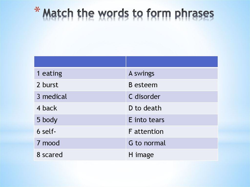 Match the words to form phrases