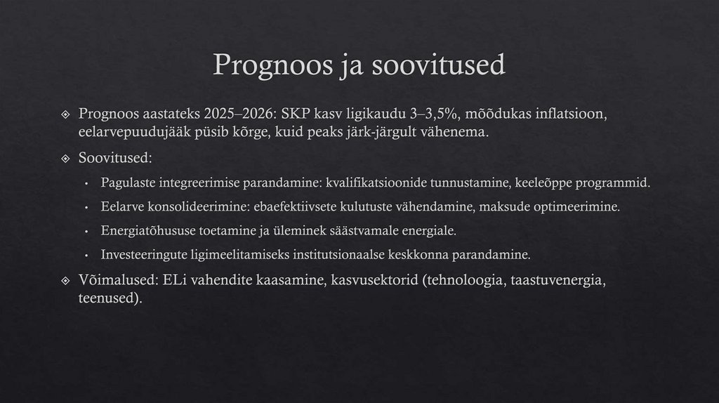Prognoos ja soovitused