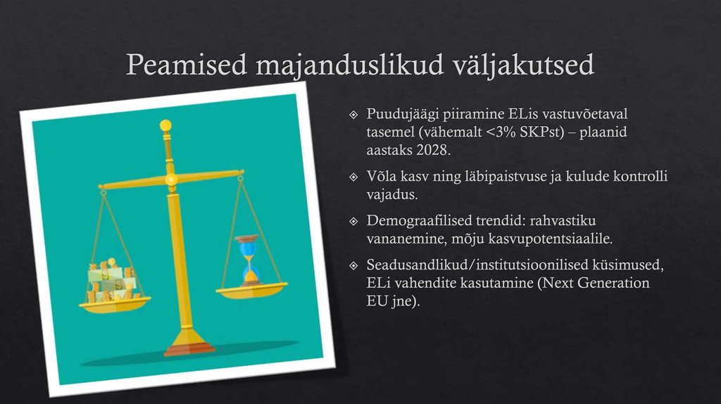 Peamised majanduslikud väljakutsed