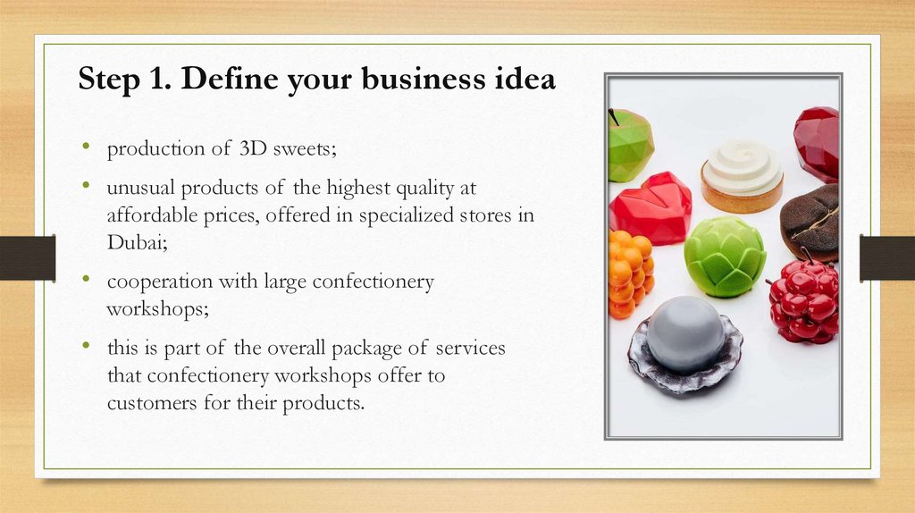 Step 1. Define your business idea