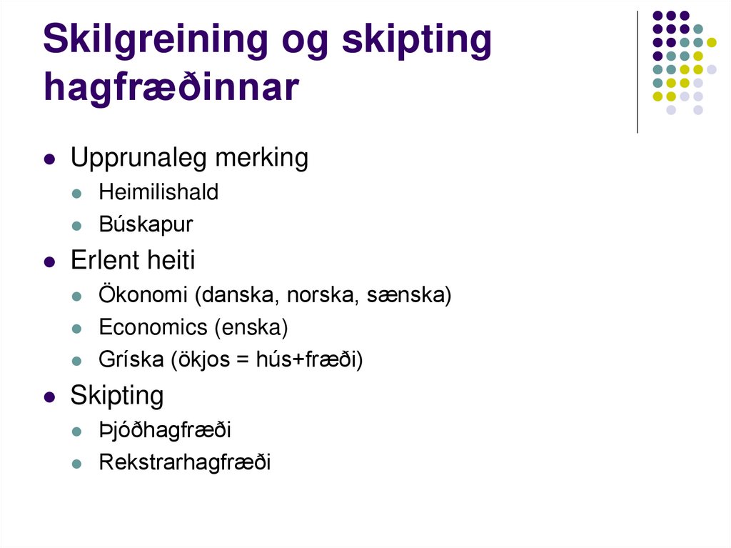 Skilgreining og skipting hagfræðinnar