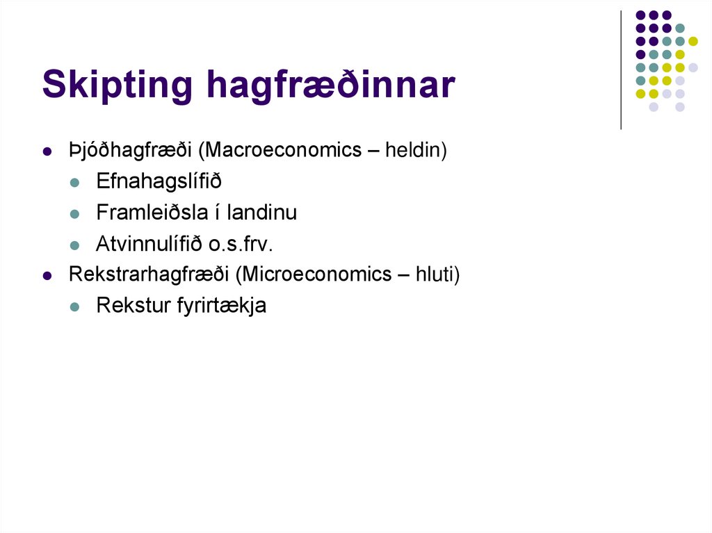 Skipting hagfræðinnar