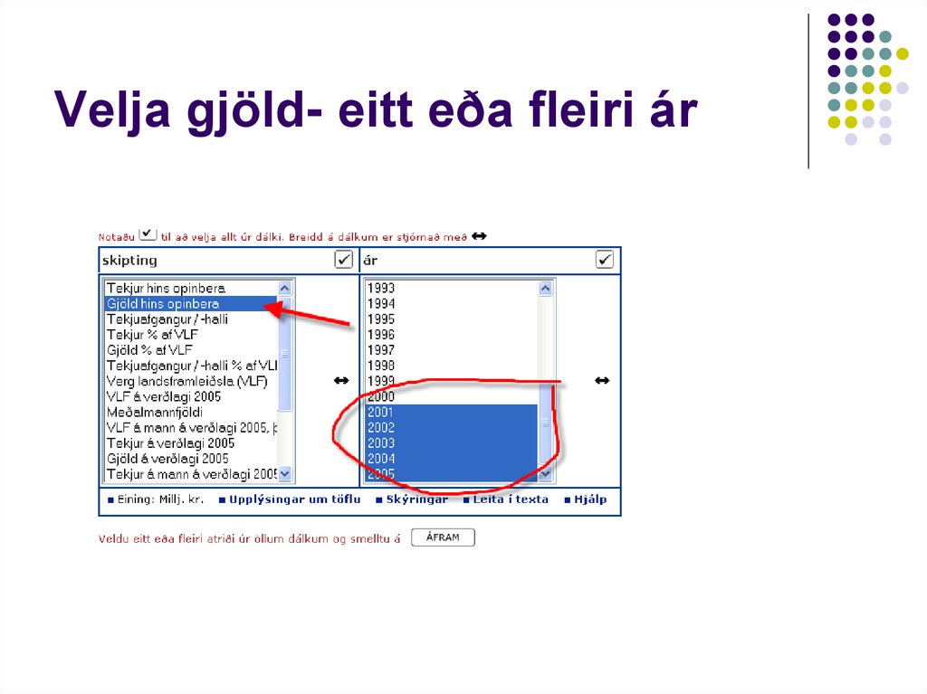 Velja gjöld- eitt eða fleiri ár