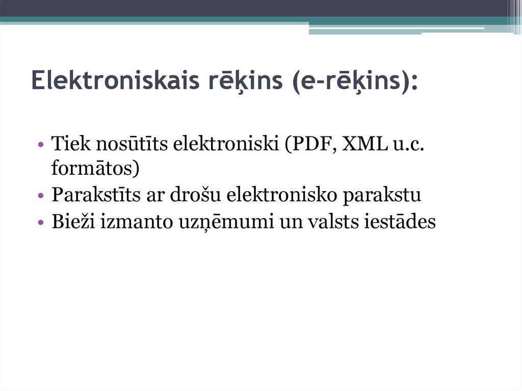 Elektroniskais rēķins (e-rēķins):