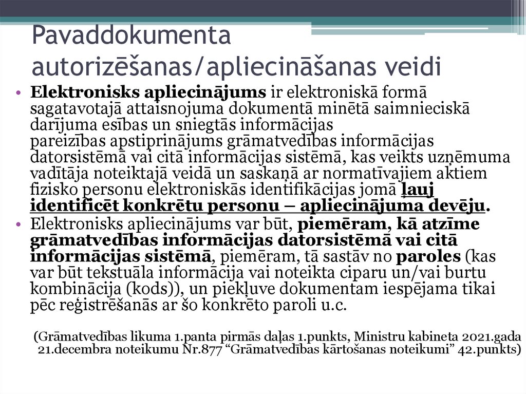 Pavaddokumenta autorizēšanas/apliecināšanas veidi