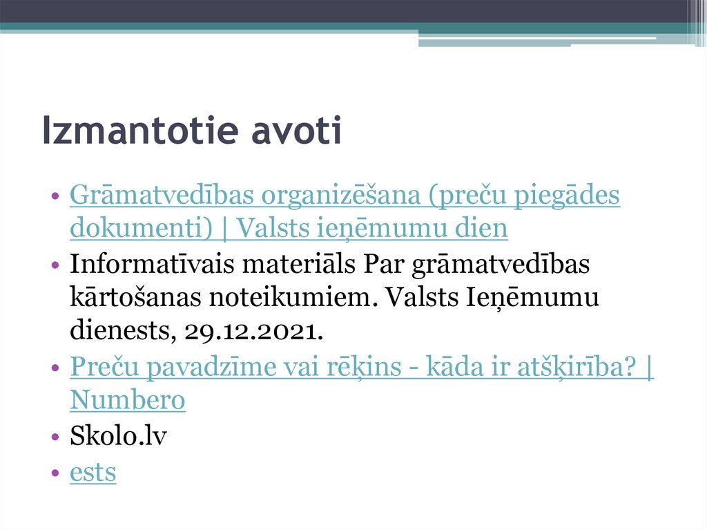 Izmantotie avoti