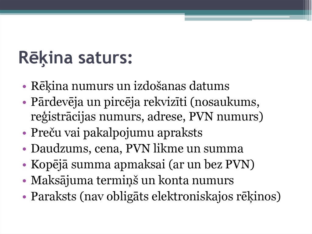 Rēķina saturs: