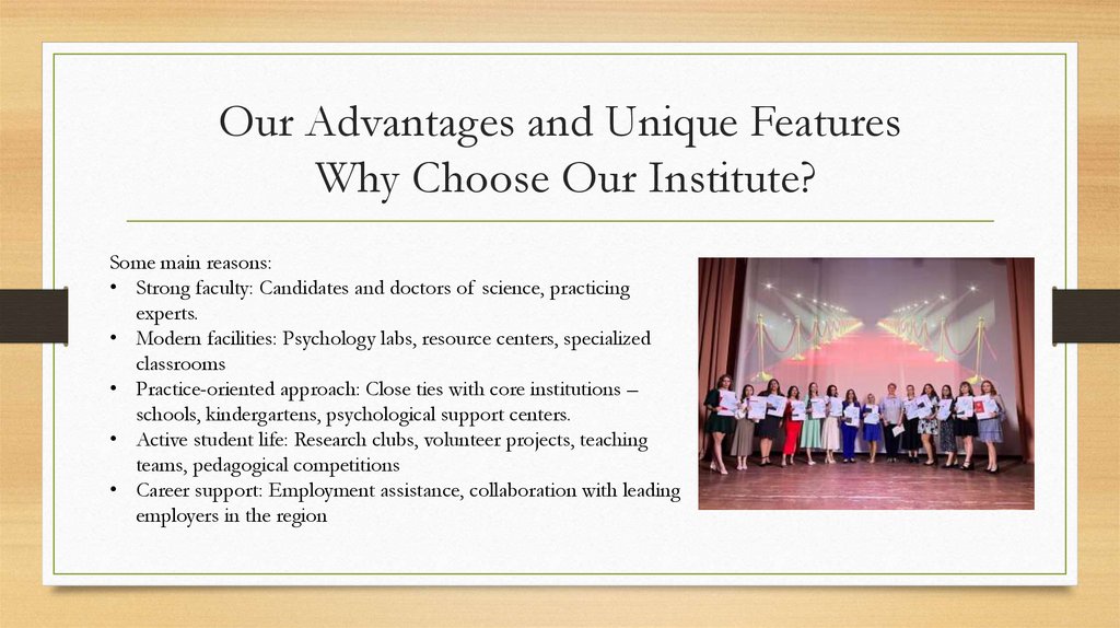 Our Advantages and Unique Features Why Choose Our Institute?