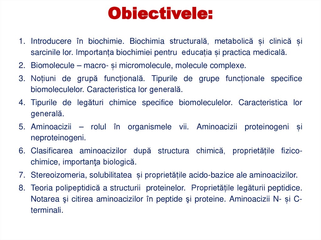 Obiectivele: