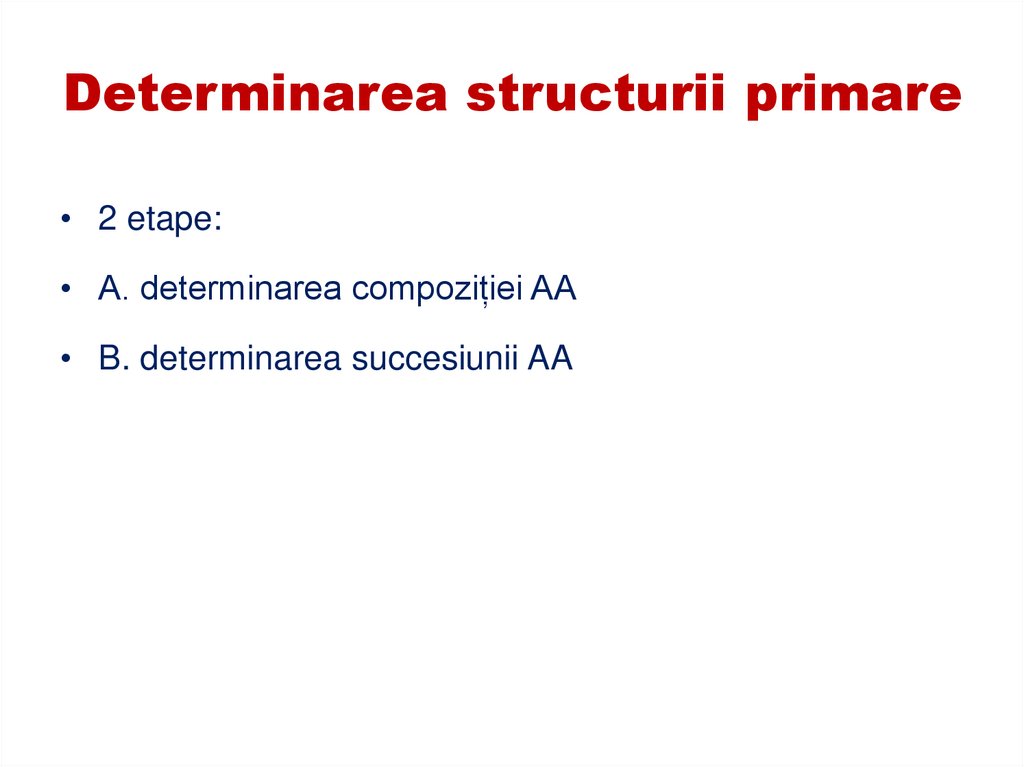 STRUCTURA PRIMARĂ A PROTEINELOR
