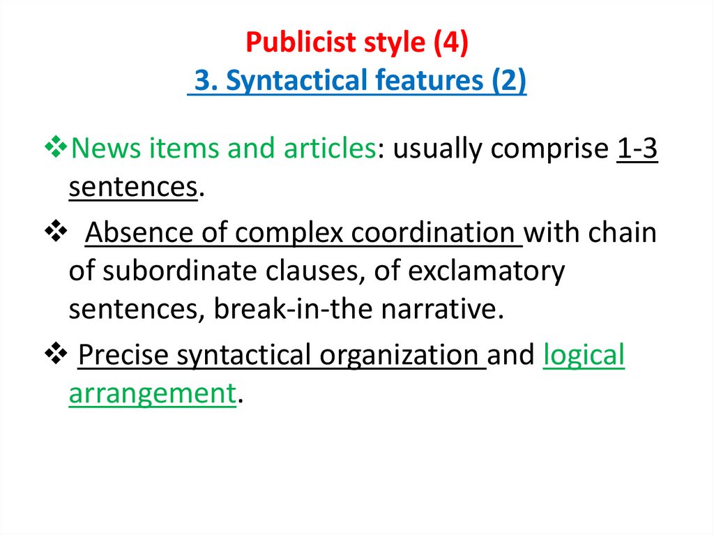 Publicist style (4) 3. Syntactical features (2)