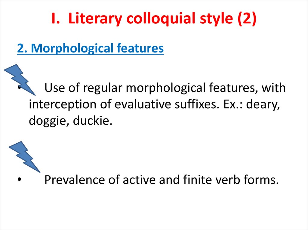 I. Literary colloquial style (2)