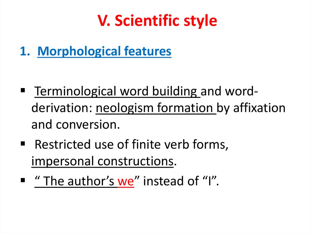 V. Scientific style