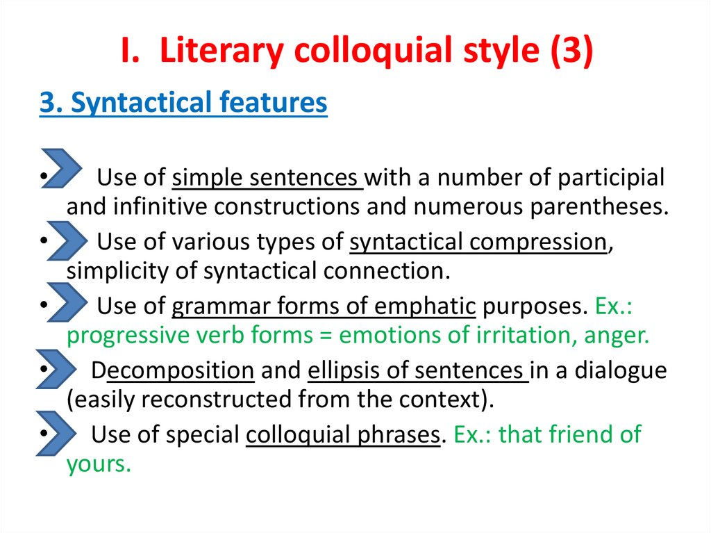 I. Literary colloquial style (3)