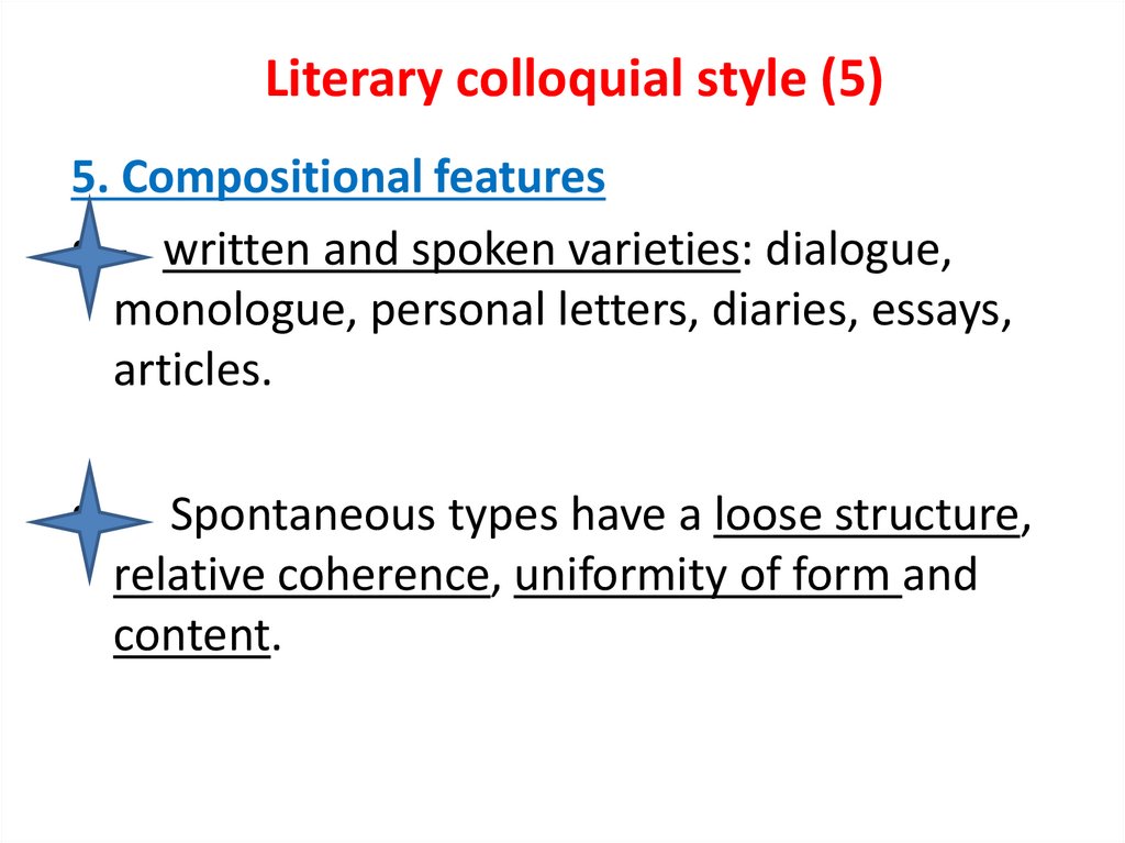 Literary colloquial style (5)