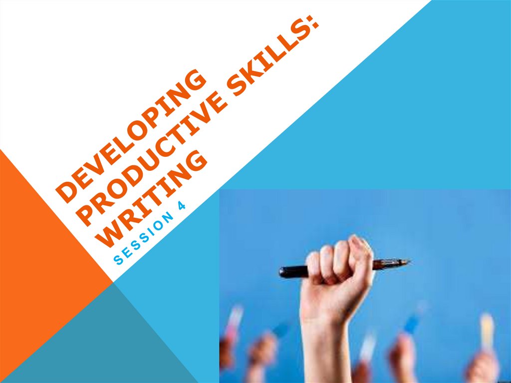Developing productive skills: writing