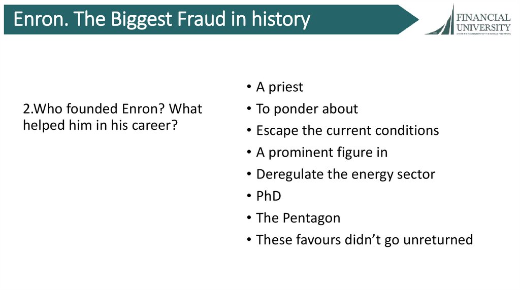 Enron. The Biggest Fraud in history