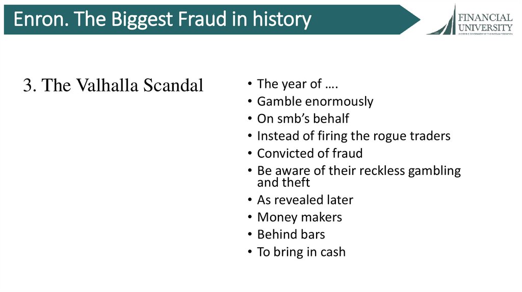 Enron. The Biggest Fraud in history