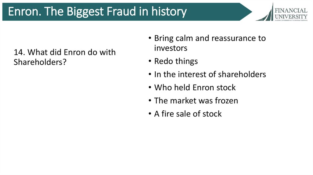 Enron. The Biggest Fraud in history