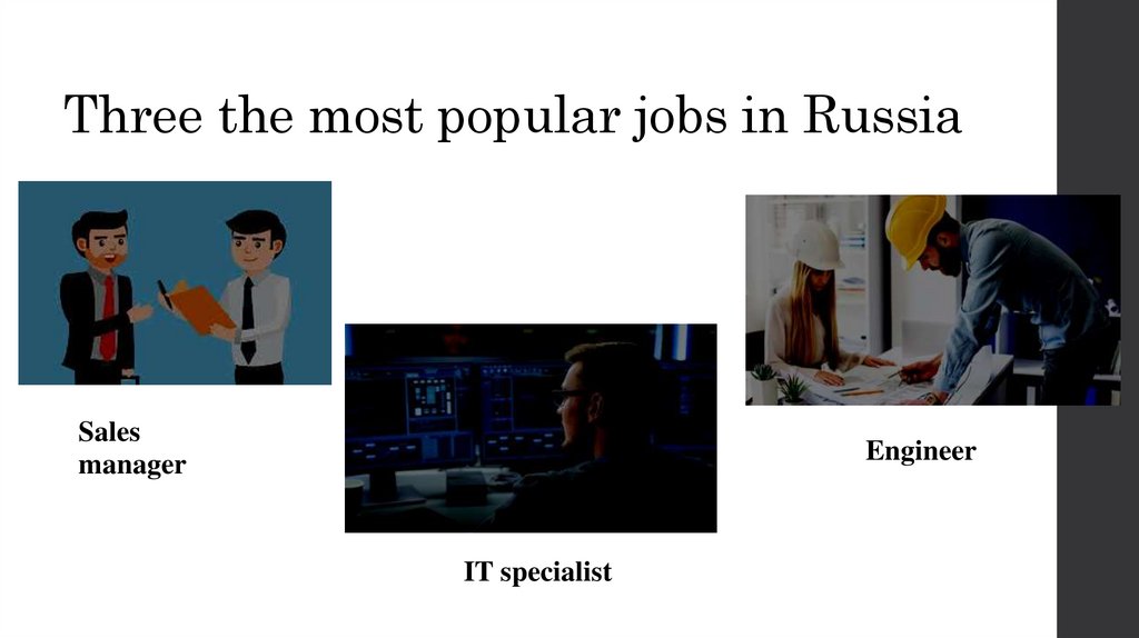 Three the most popular jobs in Russia