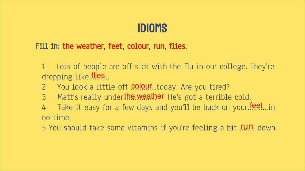 Idioms