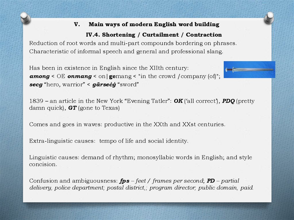 V. Main ways of modern English word building IV.4. Shortening / Curtailment / Contraction