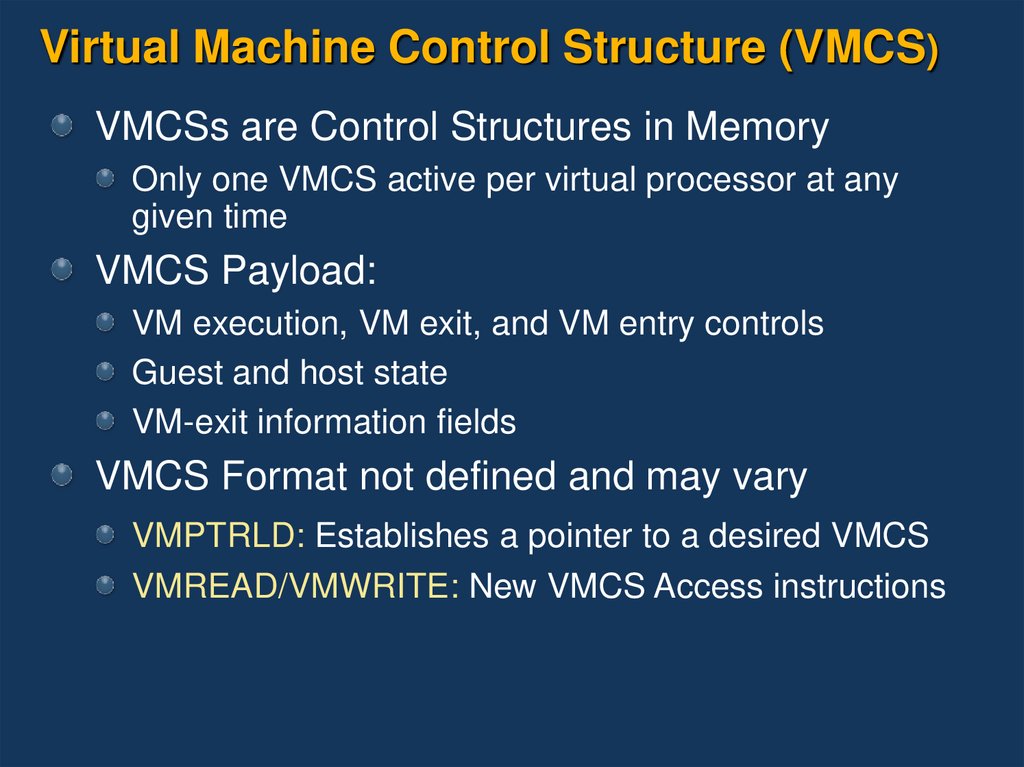 Virtual Machine Control Structure (VMCS)