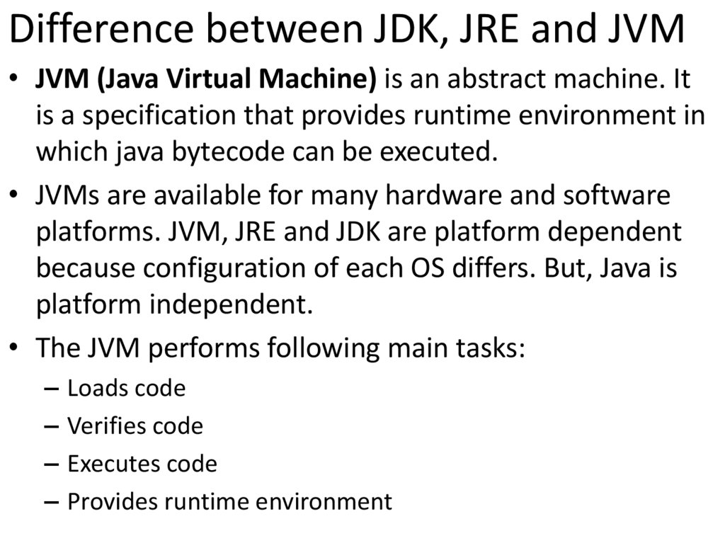 Difference between JDK, JRE and JVM
