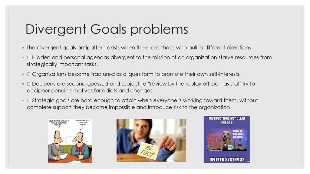 Divergent Goals problems