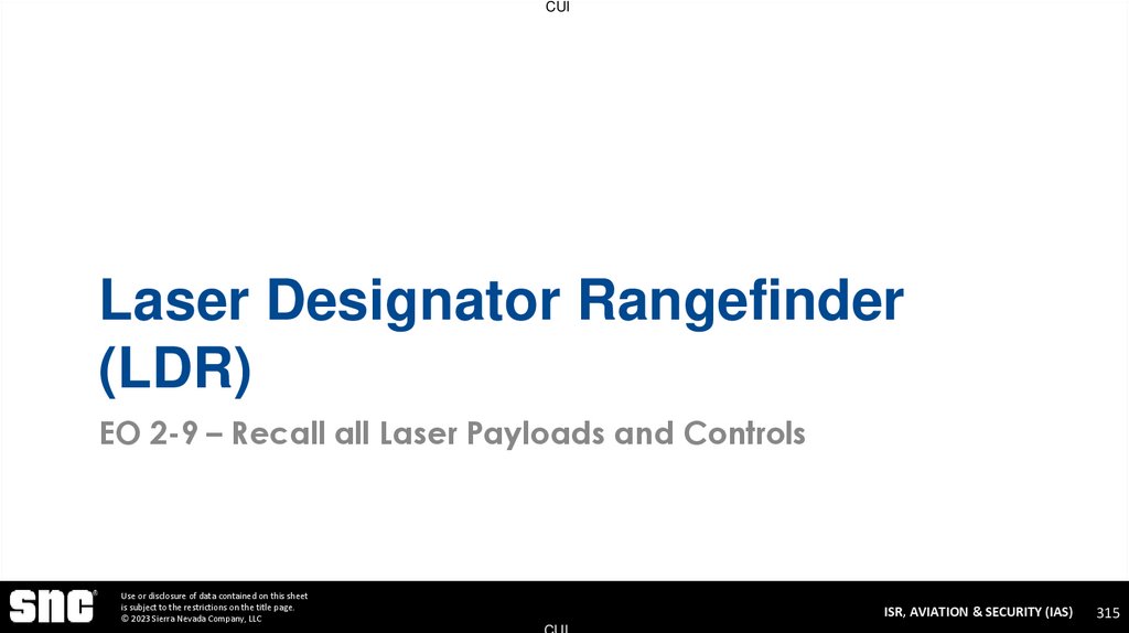 Laser Designator Rangefinder (LDR) EO 2-9 – Recall all Laser Payloads and Controls
