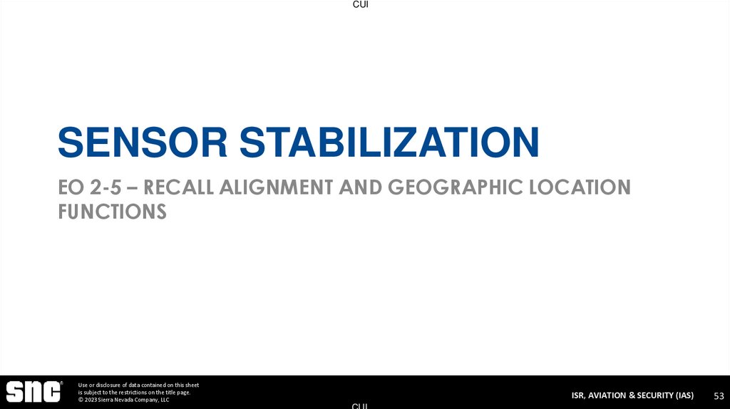 Sensor Stabilization EO 2-5 – Recall Alignment and Geographic Location Functions