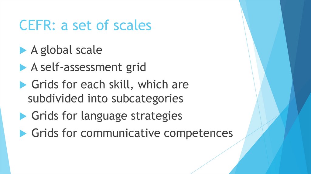 CEFR: a set of scales