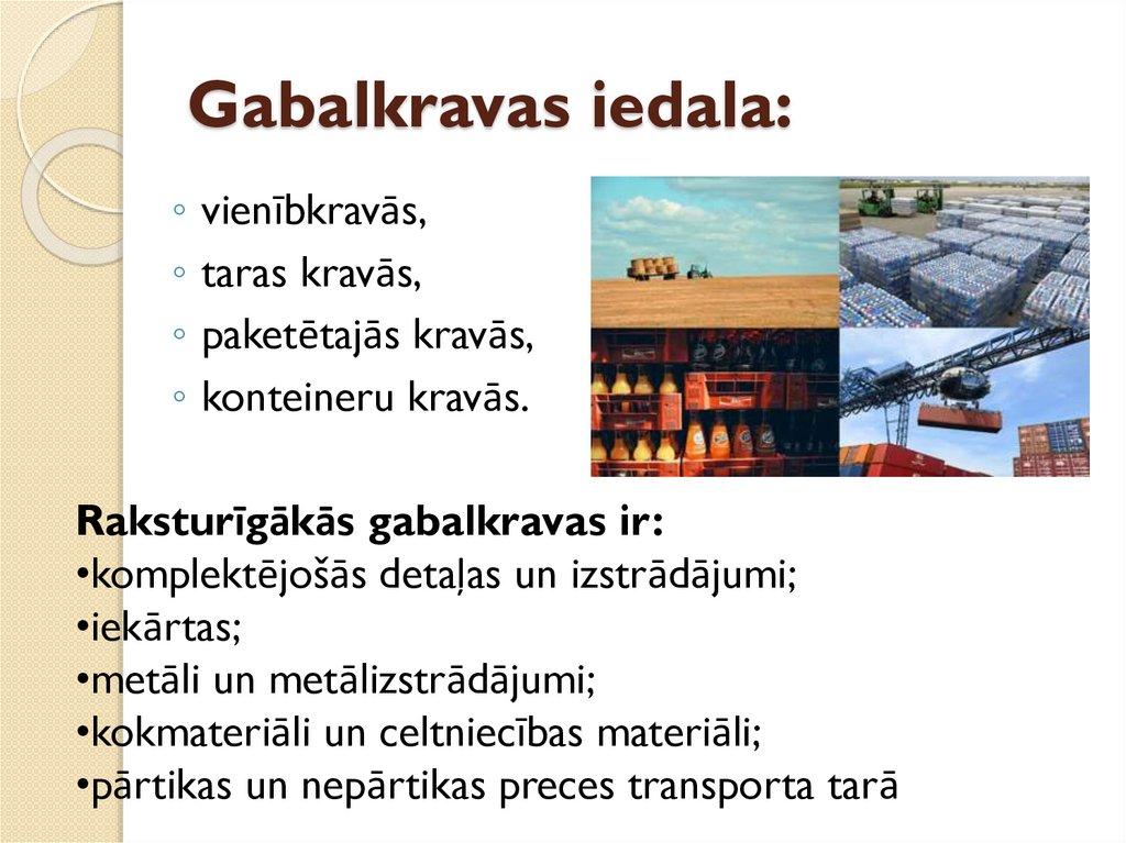 Gabalkravas iedala: