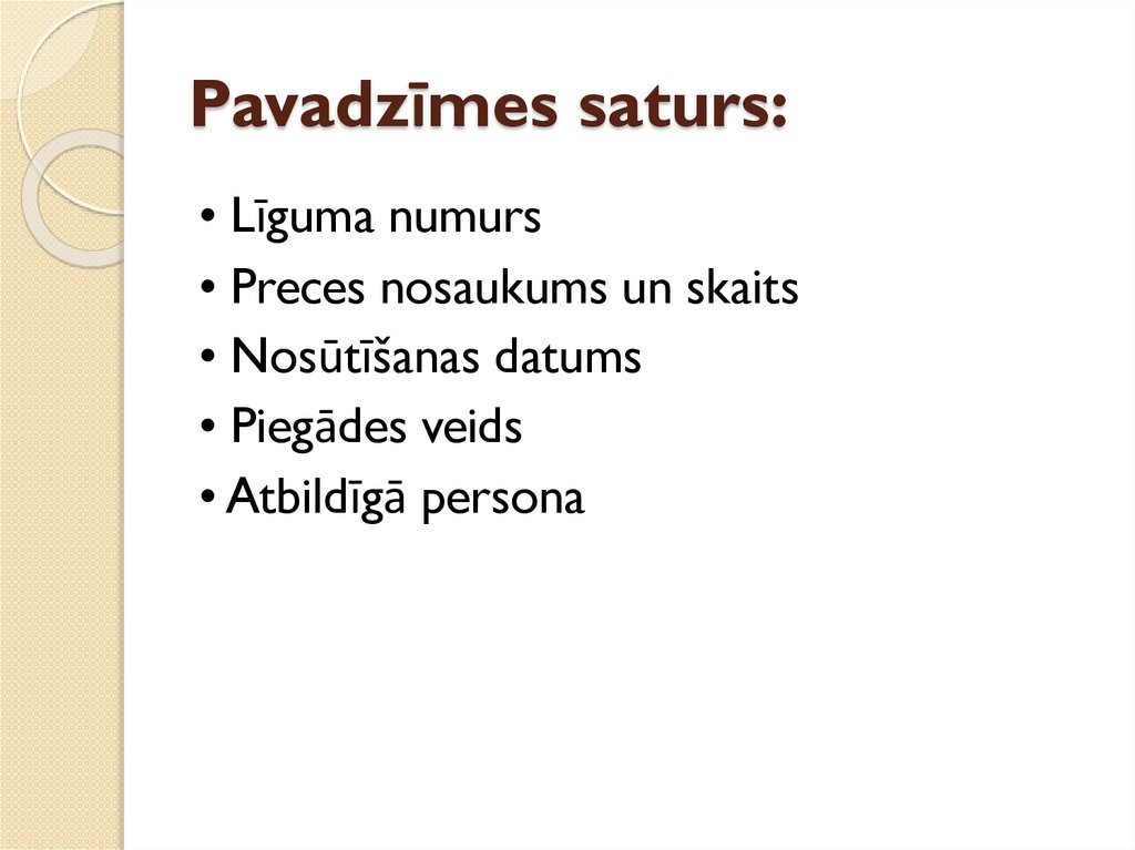 Pavadzīmes saturs: