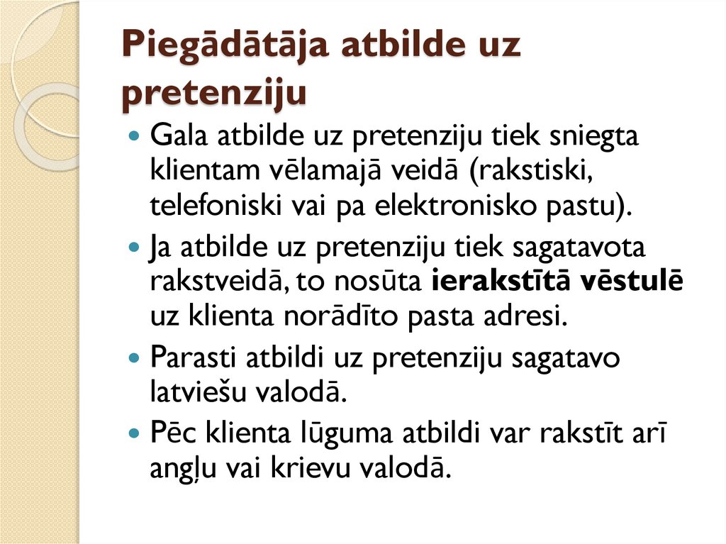 Piegādātāja atbilde uz pretenziju