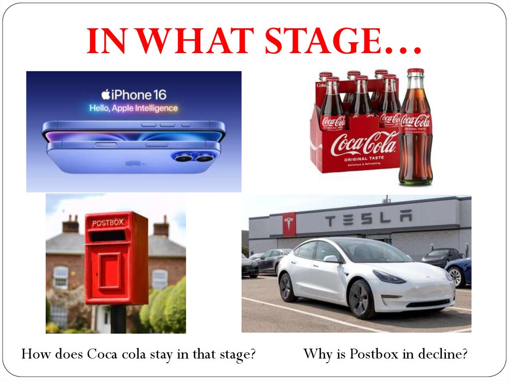 IN WHAT STAGE…