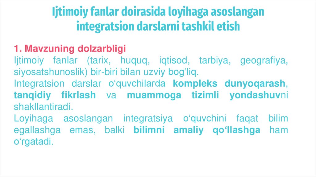 Ijtimoiy fanlar doirasida loyihaga asoslangan integratsion darslarni tashkil etish