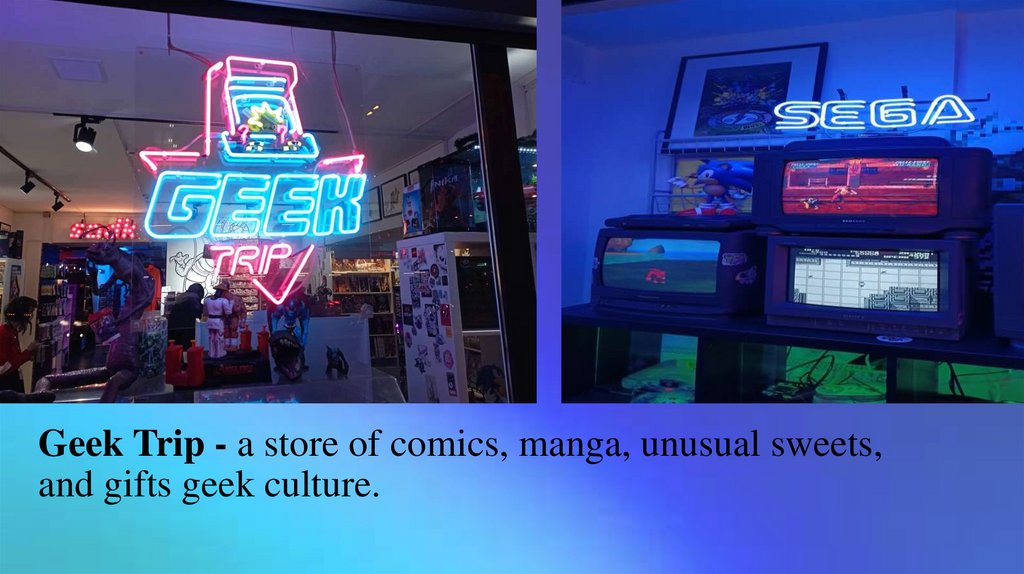 Geek Trip - a store of comics, manga, unusual sweets, and gifts geek culture.