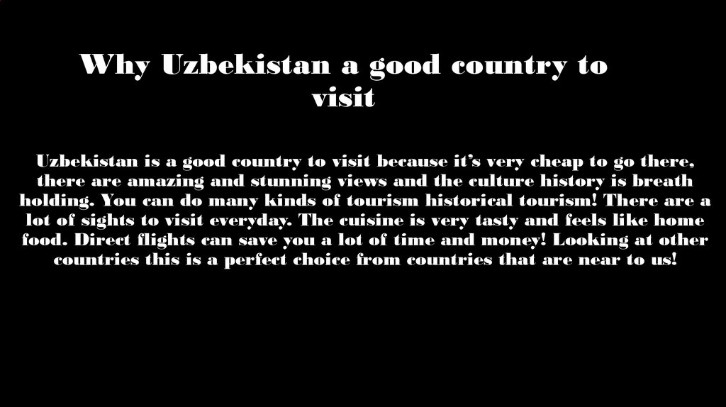 Why Uzbekistan a good country to visit
